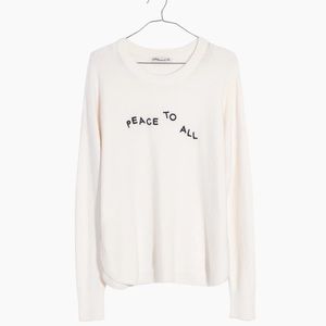 Madewell ‘peace to all’ sweater BNWT